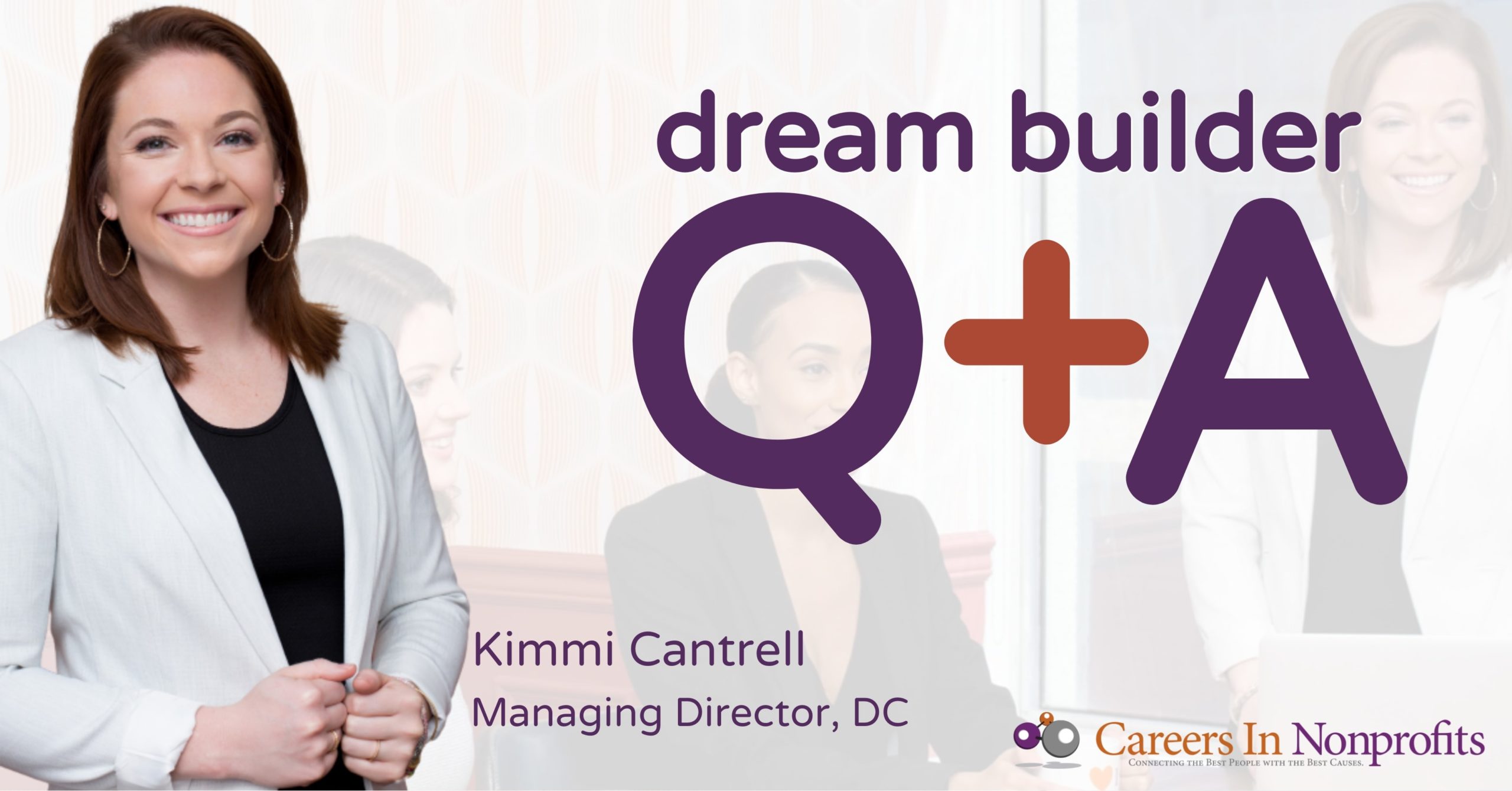 Dream Builder Q&A with Kimmi Cantrell