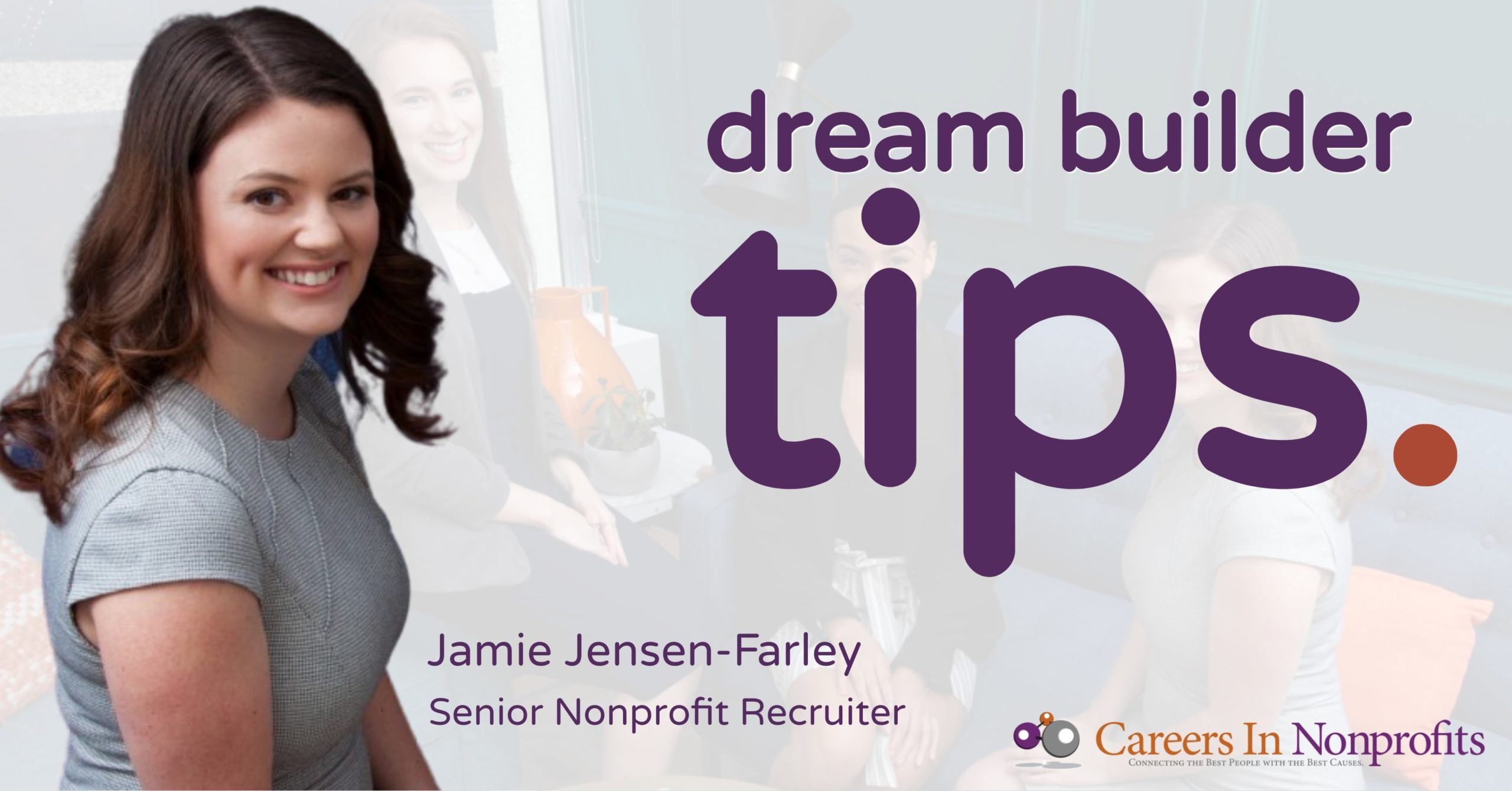 Dream Builder Tips with Jamie Jensen-Farley